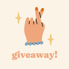 Fototapeta premium Giveaway social media banner. Vector illustration with crossed fingers and text. Making a wish, hoping to win concept.