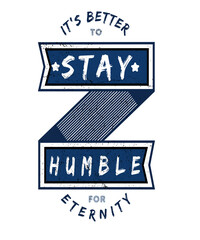Stay humble text editable text effect