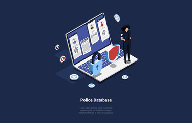Population Protection. Police Officer On Background Of Laptop With Police Database. Server With Criminals For Fast Crime Identify By Fingerprint And Other Parameters. Isometric 3d Vector Illustration