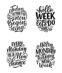 Set with hand drawn lettering quotes in modern calligraphy style about Monday. Slogans for print and poster design. Vector