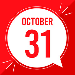 A vector illustration with text: October 31 st day. White balloon on a red backgound.