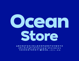 Vector template logo Ocean Store. Blue minimalistic Font. Unique Alphabet Letters, Numbers and Symbols set