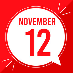 A vector illustration with text: November 12 st day. White balloon on a red backgound.