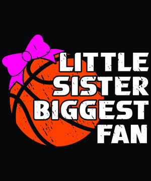 Little Sister Biggest Fan March Madness Shirt SVG, March Madness Shirt, Basketball Shirt, Basketball Sister Shirt, Madness Sister Gift, Madness Sister Shirt, March Madness Shirt Template