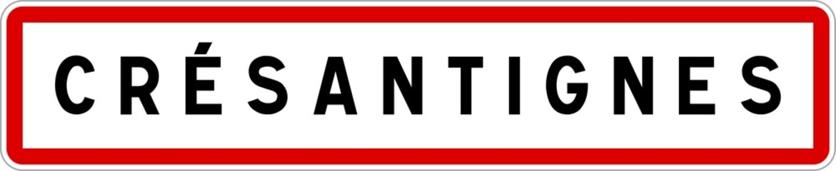 Panneau entrée ville agglomération Crésantignes / Town entrance sign Crésantignes