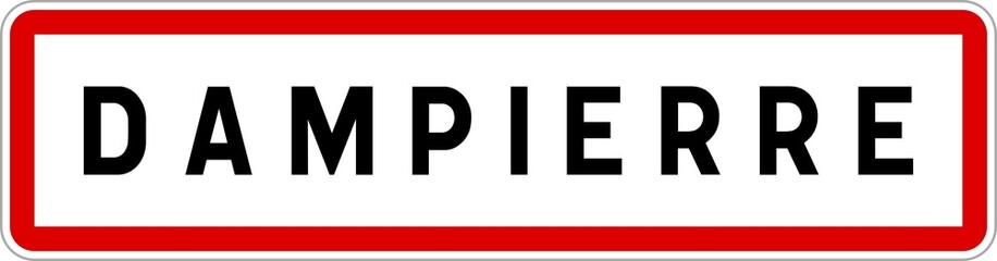Panneau entrée ville agglomération Dampierre / Town entrance sign Dampierre