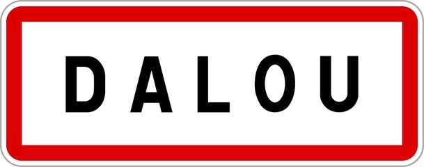 Panneau entr&eacute;e ville agglom&eacute;ration Dalou / Town entrance sign Dalou
