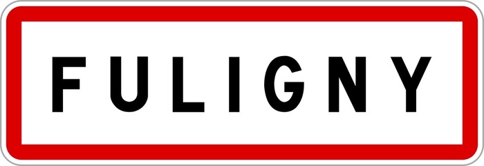 Panneau entrée ville agglomération Fuligny / Town entrance sign Fuligny