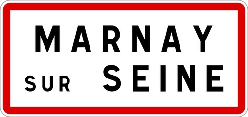 Panneau entr&eacute;e ville agglom&eacute;ration Marnay-sur-Seine / Town entrance sign Marnay-sur-Seine
