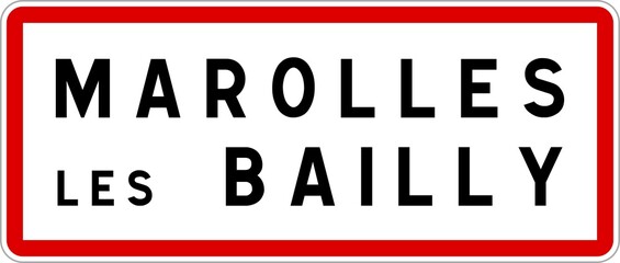 Panneau entrée ville agglomération Marolles-lès-Bailly / Town entrance sign Marolles-lès-Bailly