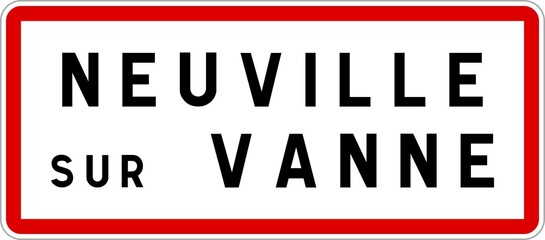 Fototapeta premium Panneau entrée ville agglomération Neuville-sur-Vanne / Town entrance sign Neuville-sur-Vanne