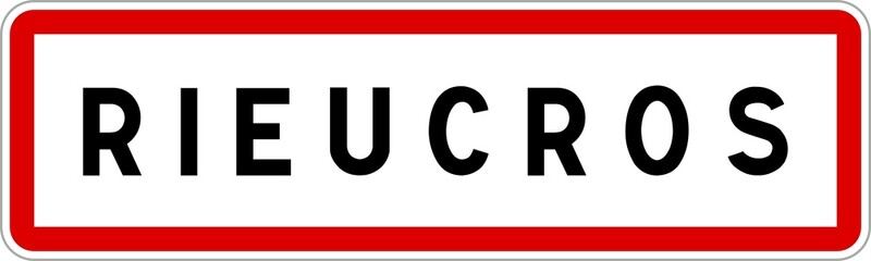 Panneau entrée ville agglomération Rieucros / Town entrance sign Rieucros