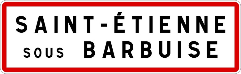 Panneau entrée ville agglomération Saint-Étienne-sous-Barbuise / Town entrance sign Saint-Étienne-sous-Barbuise