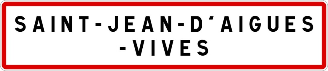Panneau entrée ville agglomération Saint-Jean-d'Aigues-Vives / Town entrance sign Saint-Jean-d'Aigues-Vives