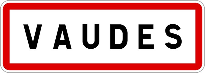 Panneau entrée ville agglomération Vaudes / Town entrance sign Vaudes