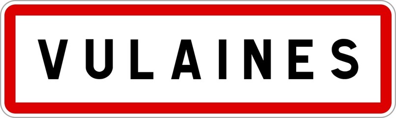Panneau entr&eacute;e ville agglom&eacute;ration Vulaines / Town entrance sign Vulaines