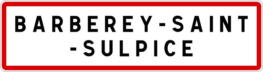 Panneau entrée ville agglomération Barberey-Saint-Sulpice / Town entrance sign Barberey-Saint-Sulpice