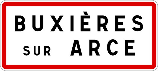 Panneau entrée ville agglomération Buxières-sur-Arce / Town entrance sign Buxières-sur-Arce