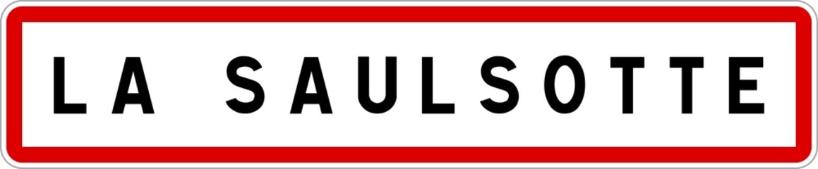 Panneau entrée ville agglomération La Saulsotte / Town entrance sign La Saulsotte