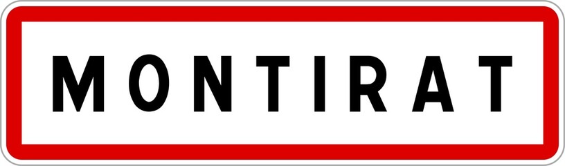 Panneau entr&eacute;e ville agglom&eacute;ration Montirat / Town entrance sign Montirat