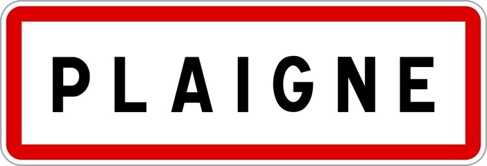 Panneau entrée ville agglomération Plaigne / Town entrance sign Plaigne