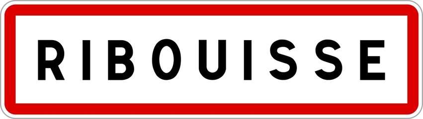 Panneau entrée ville agglomération Ribouisse / Town entrance sign Ribouisse