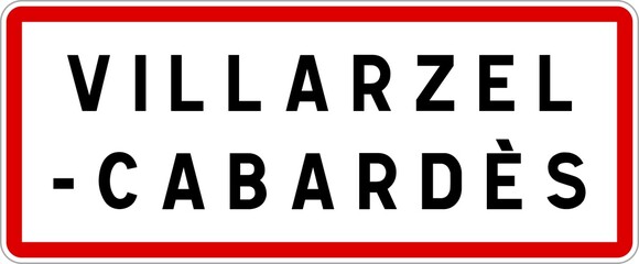 Panneau entrée ville agglomération Villarzel-Cabardès / Town entrance sign Villarzel-Cabardès