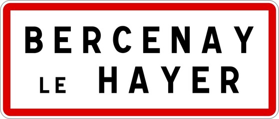 Panneau entrée ville agglomération Bercenay-le-Hayer / Town entrance sign Bercenay-le-Hayer