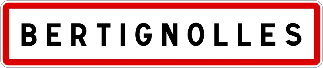 Panneau entrée ville agglomération Bertignolles / Town entrance sign Bertignolles