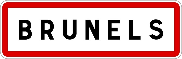 Panneau entrée ville agglomération Brunels / Town entrance sign Brunels