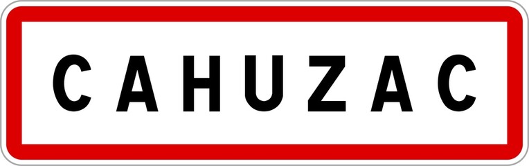 Panneau entrée ville agglomération Cahuzac / Town entrance sign Cahuzac