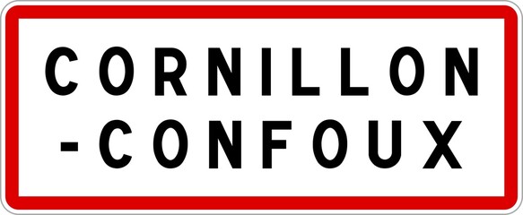 Panneau entrée ville agglomération Cornillon-Confoux / Town entrance sign Cornillon-Confoux