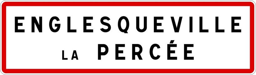 Panneau entrée ville agglomération Englesqueville-la-Percée / Town entrance sign Englesqueville-la-Percée