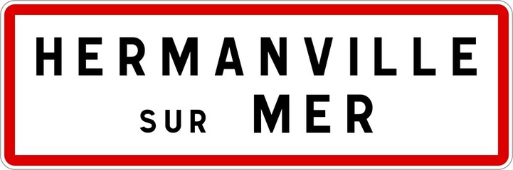 Panneau entrée ville agglomération Hermanville-sur-Mer / Town entrance sign Hermanville-sur-Mer