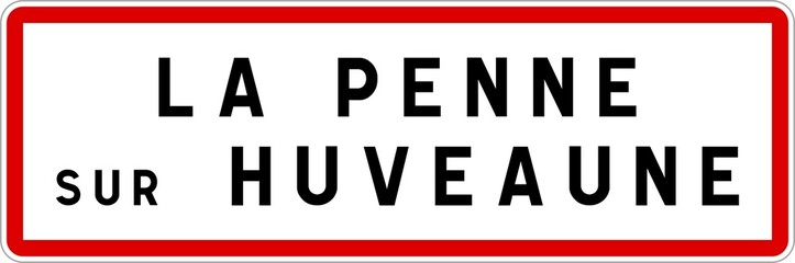 Panneau entrée ville agglomération La Penne-sur-Huveaune / Town entrance sign La Penne-sur-Huveaune