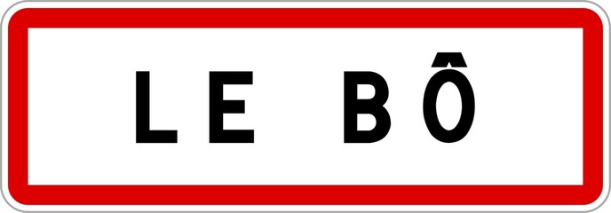 Panneau entrée ville agglomération Le Bô / Town entrance sign Le Bô
