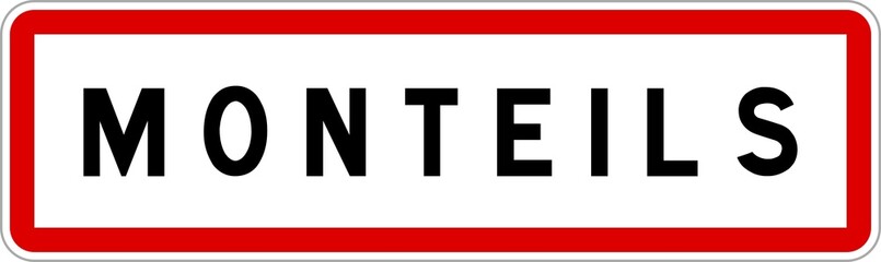 Obraz premium Panneau entrée ville agglomération Monteils / Town entrance sign Monteils