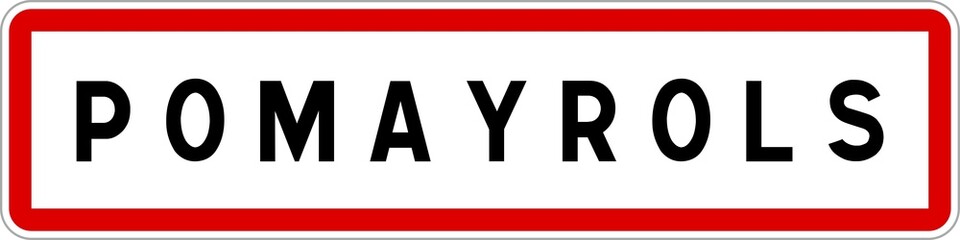 Panneau entrée ville agglomération Pomayrols / Town entrance sign Pomayrols