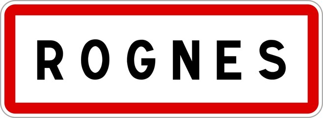 Panneau entrée ville agglomération Rognes / Town entrance sign Rognes