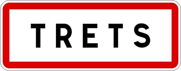 Panneau entrée ville agglomération Trets / Town entrance sign Trets