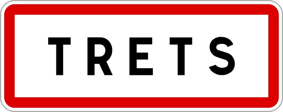 Panneau entr&eacute;e ville agglom&eacute;ration Trets / Town entrance sign Trets