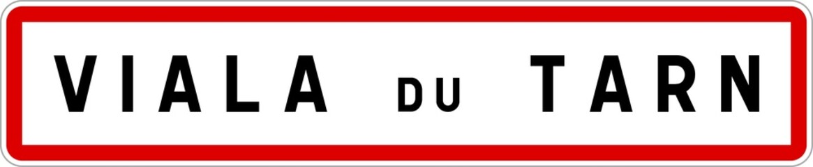 Panneau entrée ville agglomération Viala-du-Tarn / Town entrance sign Viala-du-Tarn
