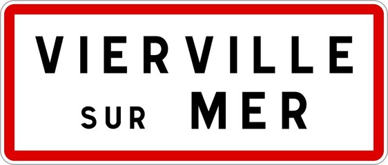 Panneau entrée ville agglomération Vierville-sur-Mer / Town entrance sign Vierville-sur-Mer