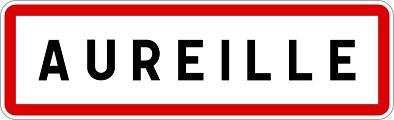 Panneau entrée ville agglomération Aureille / Town entrance sign Aureille