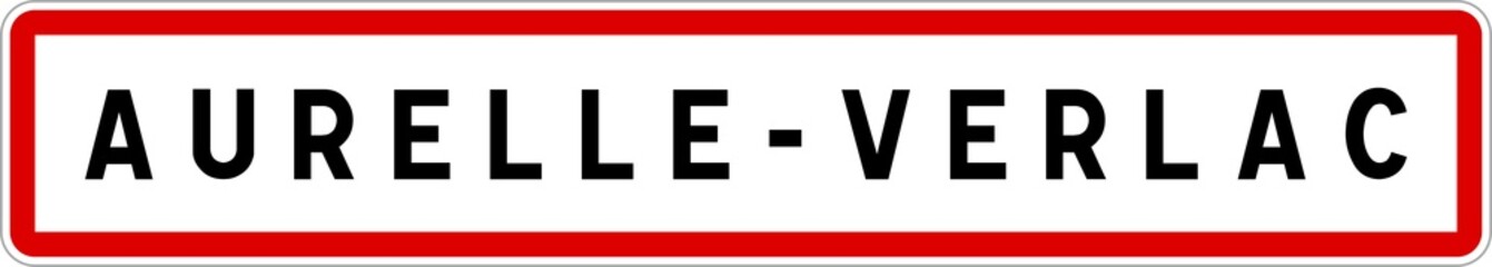 Obraz premium Panneau entrée ville agglomération Aurelle-Verlac / Town entrance sign Aurelle-Verlac