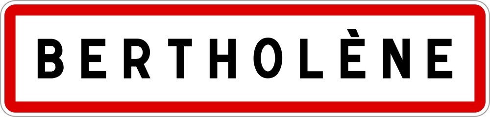 Panneau entrée ville agglomération Bertholène / Town entrance sign Bertholène