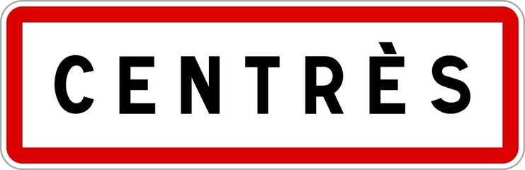 Panneau entrée ville agglomération Centrès / Town entrance sign Centrès
