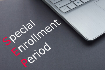 Special enrollment period SEP is shown on the photo using the text
