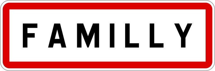 Panneau entrée ville agglomération Familly / Town entrance sign Familly