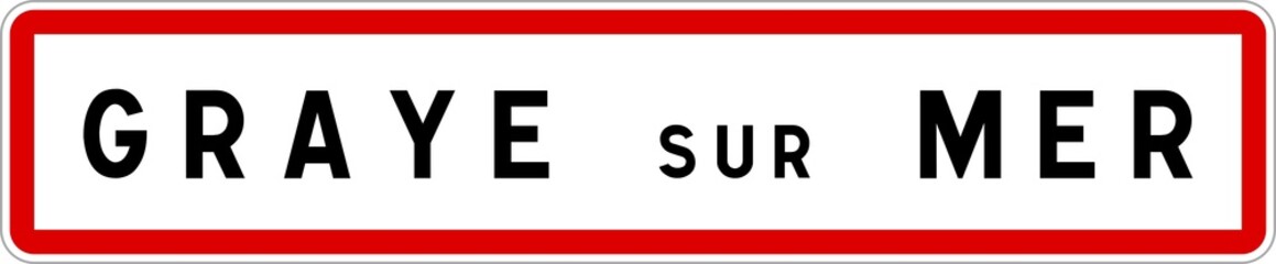 Panneau entrée ville agglomération Graye-sur-Mer / Town entrance sign Graye-sur-Mer
